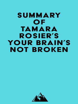 cover image of Summary of Tamara Rosier's Your Brain's Not Broken